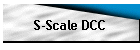 S-Scale DCC
